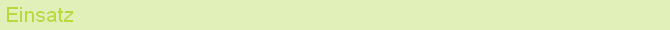 Einsatz